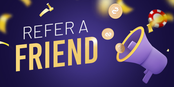 Refer Friend Bonus